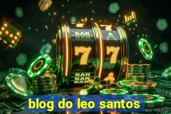 blog do leo santos